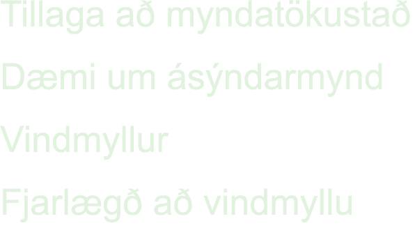 Tillaga a myndat kusta  D mi um  s ndarmynd Vindmyllur Fjarl g  a  vindmyllu